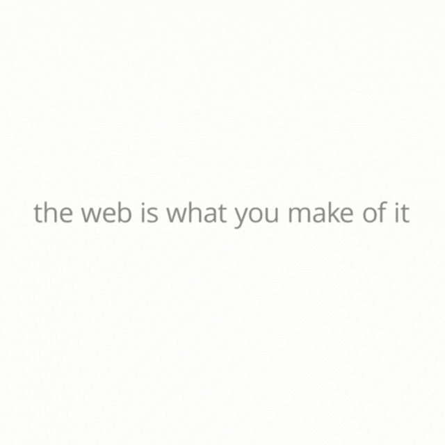 Google Chrome — The web is what you make of it